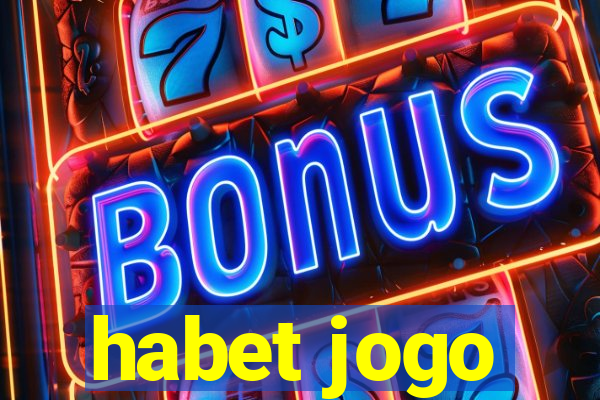 habet jogo